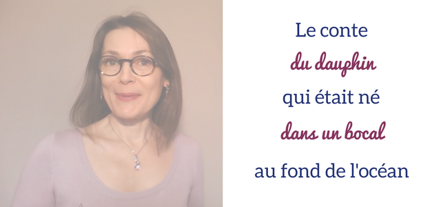 Lire la suite à propos de l’article Le conte du dauphin qui était né dans un bocal