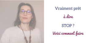 Lire la suite à propos de l’article Vraiment prêt à dire stop ? Voici comment faire